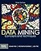 Data Mining: Concepts and Techniques (The Morgan Kaufmann Series in Data Management Systems) by Jiawei Han, Micheline Kamber