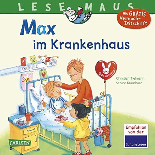 LESEMAUS 64: Max im Krankenhaus (64)