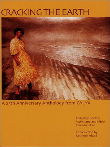 Preisvergleich Produktbild Cracking the Earth: A 25th Anniversary Anthology from Calyx
