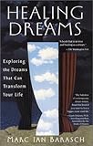 Image de Healing Dreams: Exploring the Dreams That Can Transform Your Life