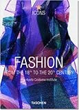 Fashion. from the 18th to the 20th Century (Icons) by 