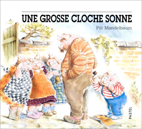 couverture de : Une Grosse cloche sonne