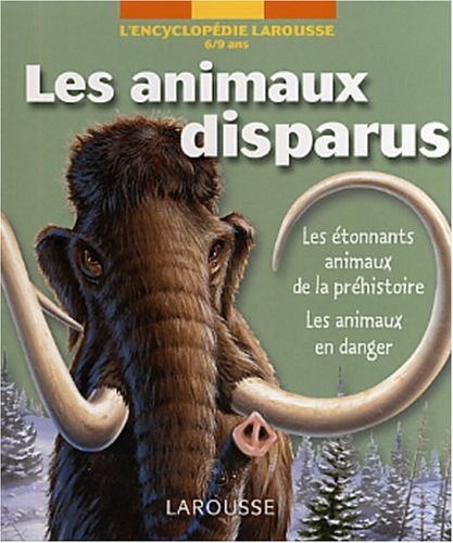 couverture de : Les animaux disparus