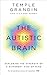 The Autistic Brain by