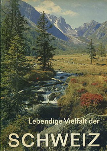 Lebendige Vielfalt der Schweiz.