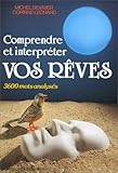Comprendre et interpréter vos rêves