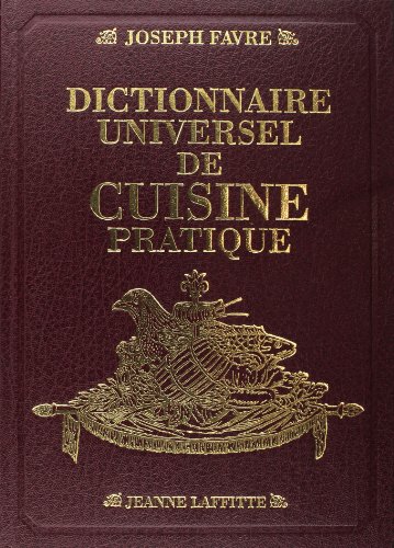 Dictionnaire universel de cuisine pratique (4 Tomes) Dictionnaire universel de cuisine pratique (4 Tomes)