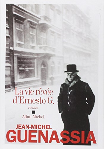 Book's Cover of La vie rvée dErnesto G