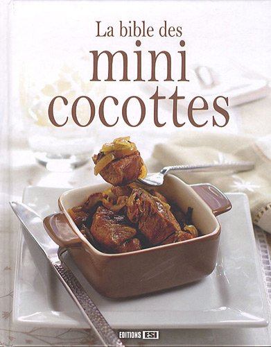 couverture de : La Bible des mini cocottes
