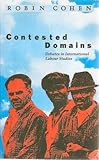 Image de Contested Domains: Debates in International Labour Studies