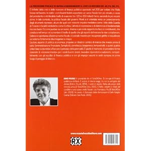 Il salasso. Come non finire dissanguati dalle tasse. Cinque mosse per cambiare il fis