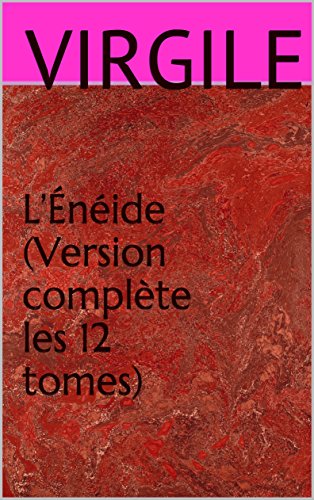 L'Énéide (Version complète les 12 tomes)