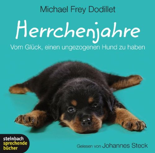 Preisvergleich Produktbild Herrchenjahre: Vom Glück, einen ungezogenen Hund zu haben