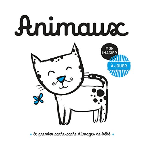 couverture de : Animaux  le premier cache-cache d'images de b&eacute;b&eacute;