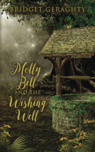 Molly Bell and the Wishing Well