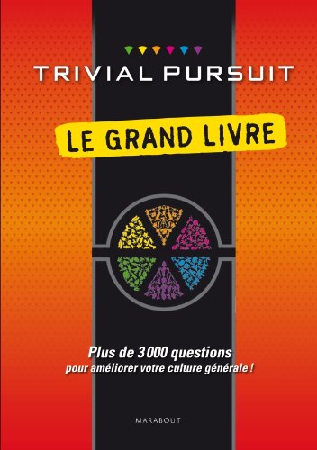 Download Le Grand Livre Trivial Pursuit Download Le Grand Livre Trivial Pursuit