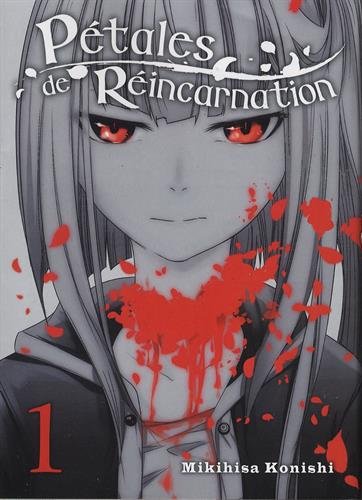 Pétales de Réincarnation — Tome 1