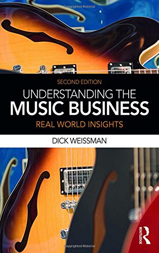 Preisvergleich Produktbild Understanding the Music Business: Real World Insights