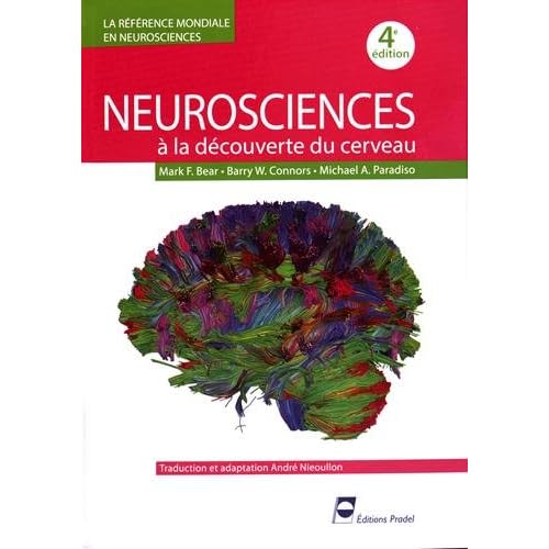 Neurosciences: A la découverte du cerveau.