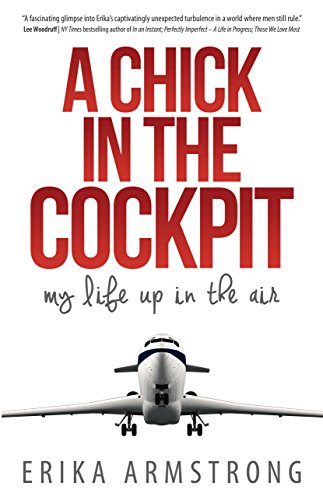 Download A Chick in the Cockpit: My Life Up in the Air