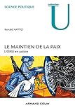 Image de Le maintien de la paix : L'ONU en action (Science politique)