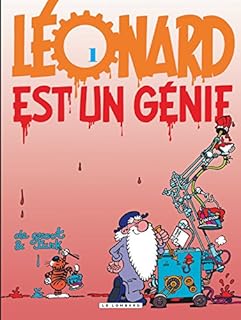 jaquette livre Léonard, tome 1 : Léonard est un génie