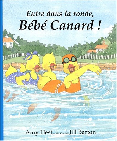 couverture de : Entre dans la ronde B&eacute;b&eacute; canard !