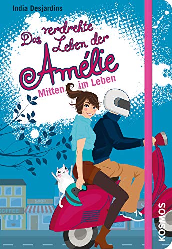 Das Verdrehte Leben Der Amélie 8 Mitten Im Leben - 