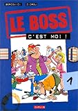 Le boss, c'est moi. Le Boss, numéro 1