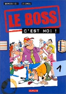 jaquette livre Le boss, c'est moi. Le Boss, numéro 1