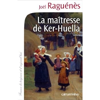 La Maîtresse de Ker-Huella La Maîtresse de Ker-Huella