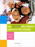 Les 20000 plus beaux prénoms du monde
