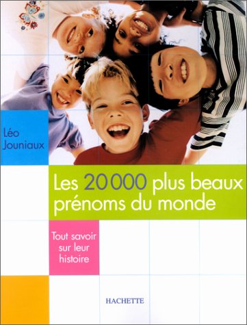 couverture de : Les 20 000 plus beaux pr&eacute;noms du monde