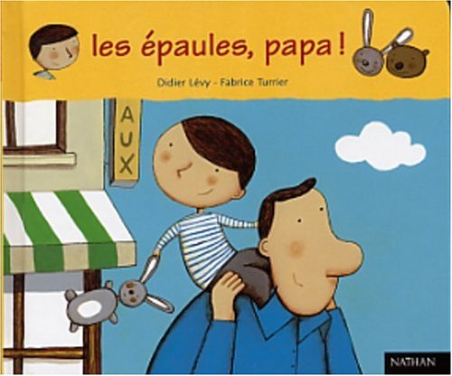 <a href="/node/28531">Les épaules de papa</a>