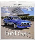 Ford Capri 2019: Ein Auto, das Sie sich schon immer gewünscht haben. by