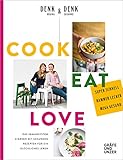 Cook Eat Love: Das Immunsystem stärken mit gesunden Rezepten für ein glückliches Leben (Gräfe und Unzer Einzeltitel)