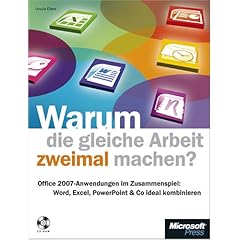 warum die selbe Arbeit 2 mal machen