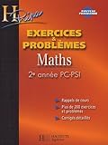 Mathématiques PC-PSI 2e année : Exercices et problèmes