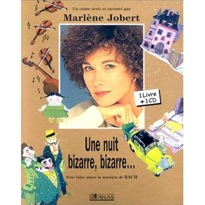 Une nuit bizarre, bizarre... : Pour faire aimer la musique de Bach (1CD audio) Une nuit bizarre, bizarre... : Pour faire aimer la musique de Bach (1CD audio)