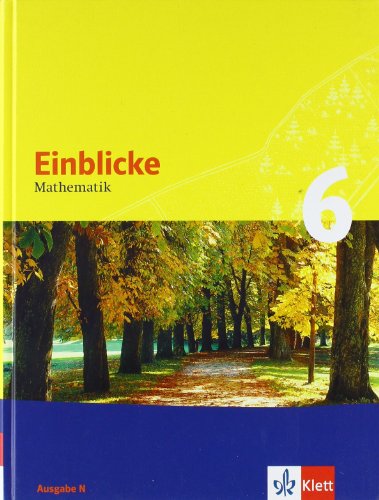 Einblicke Mathematik - Ausgabe für Hessen. Neubearbeitung / Schülerbuch 6. Schuljahr
