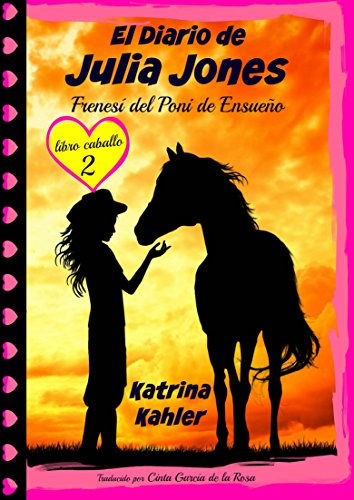 Download El Diario de Julia Jones - Frenesí del Poni de Ensueño Download El Diario de Julia Jones - Frenesí del Poni de Ensueño