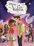 Violetta, Tome 3 :
