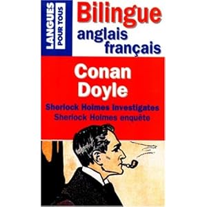 Sherlock Holmes Investigates. : Sherlock Holmes enquête. Bilingue anglais-français