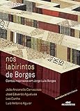 Image de Nos Labirintos de Borges  –  Contos inspirados em Jorge Luís Borges (Portuguese Edition)