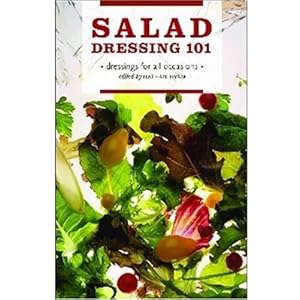 Salad Dressing 101: Dressings for All Occasions
