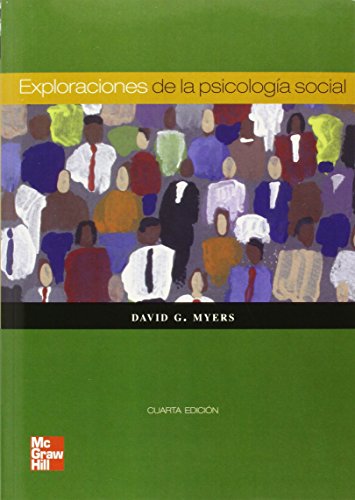 Explorando La Psicología Social - 4 Edición
