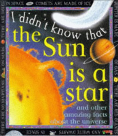 I Didn't Know That the Sun is a Star