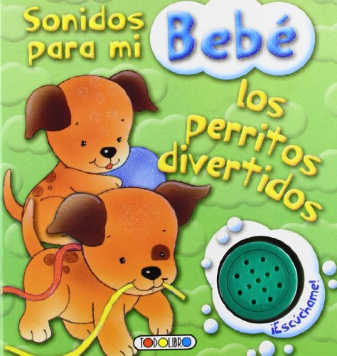 Download Los perritos divertidos (Sonidos para mi bebe) Download Los perritos divertidos (Sonidos para mi bebe)