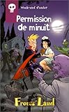Image de Week-end d'enfer, Tome 4 : Permission de minuit