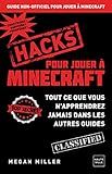 Hacks pour jouer à Minecraft